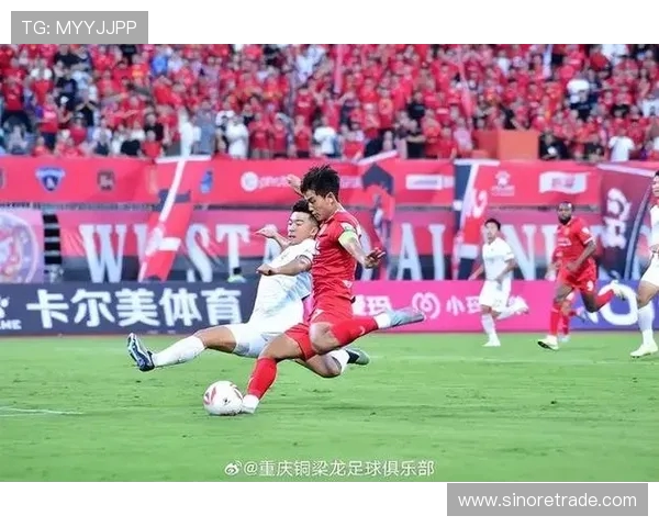 重庆足球队的崛起与挑战：聚焦球队力量与未来发展之路